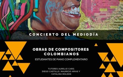 Concierto de obras para piano compositores colombianos / estudiantes de piano complementario