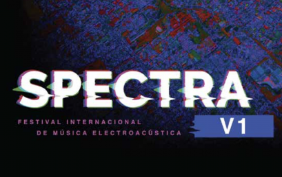 Spectra V.1 / Festival Internacional de Música Electroacústica 2016