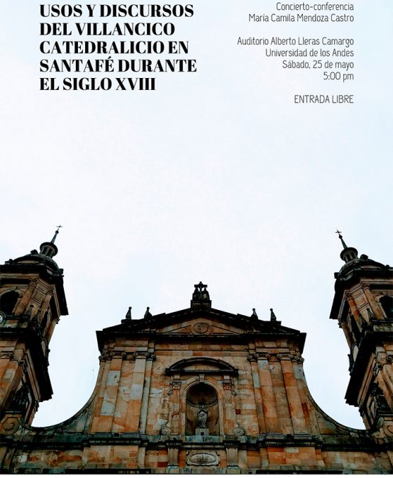 Usos y discursos del villancico catedralicio en Santafé durante el siglo XVIII