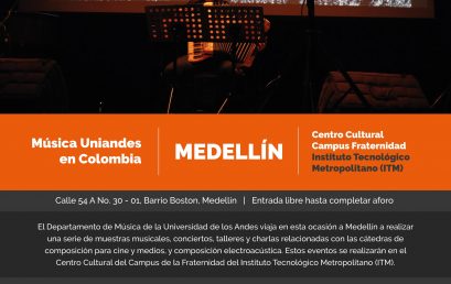 Música Uniandes en Colombia: Medellín