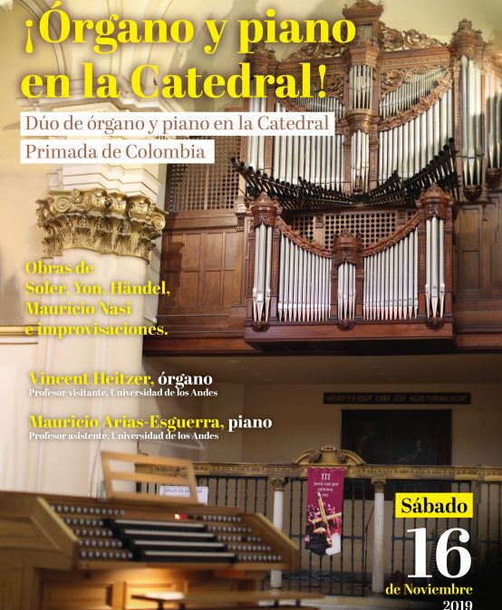 Órgano y piano en la Catedral Primada de Colombia