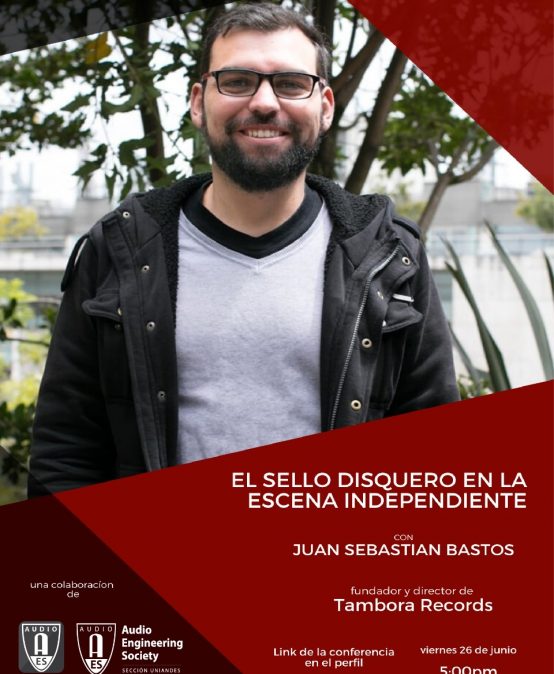 Charla con Juan Sebastián Bastos | AES Uniandes