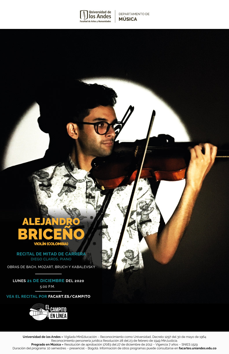 Recital de mitad de carrera | Alejandro Briceño, violín - Música Uniandes