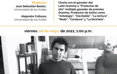 Anatomía de la producción: Charla con Luis Fernando Ochoa