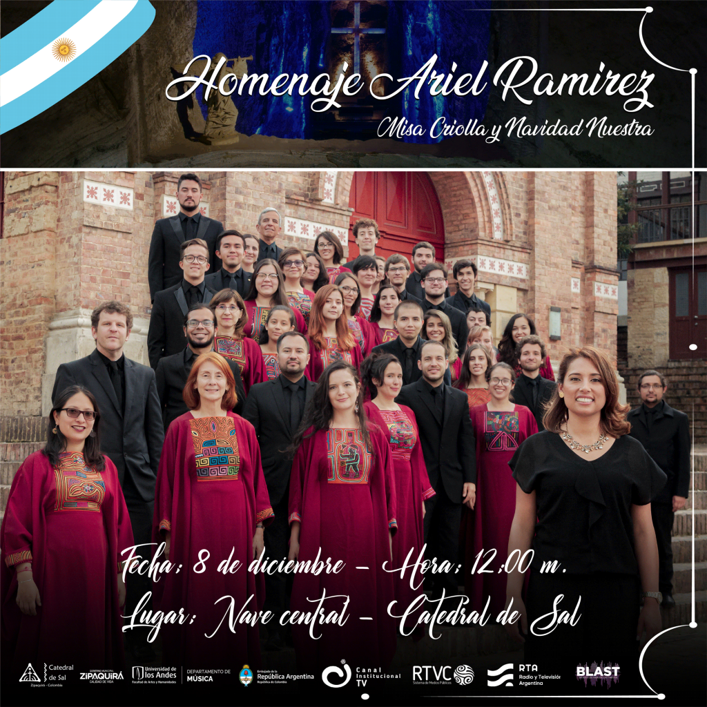 El Coro de la Universidad de los Andes invita al concierto Homenaje Ariel Ramírez - Misa criolla y Navidad nuestra