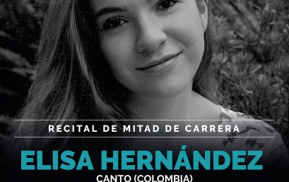 Recital de mitad de carrera: Elisa Hernández, canto