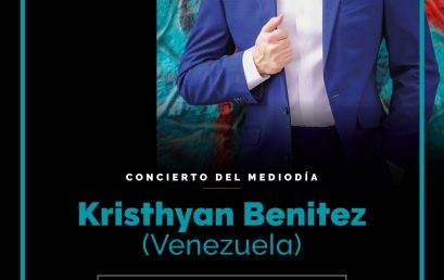 Concierto del mediodía | Mes del piano latinoamericano. Kristhyan Benítez (Venezuela)