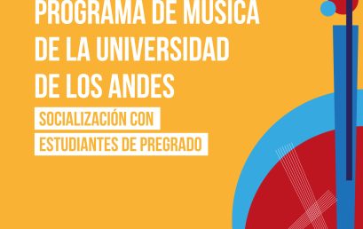 Socialización de la Acreditación y Reforma de alta calidad del programa de Música – Pregrado
