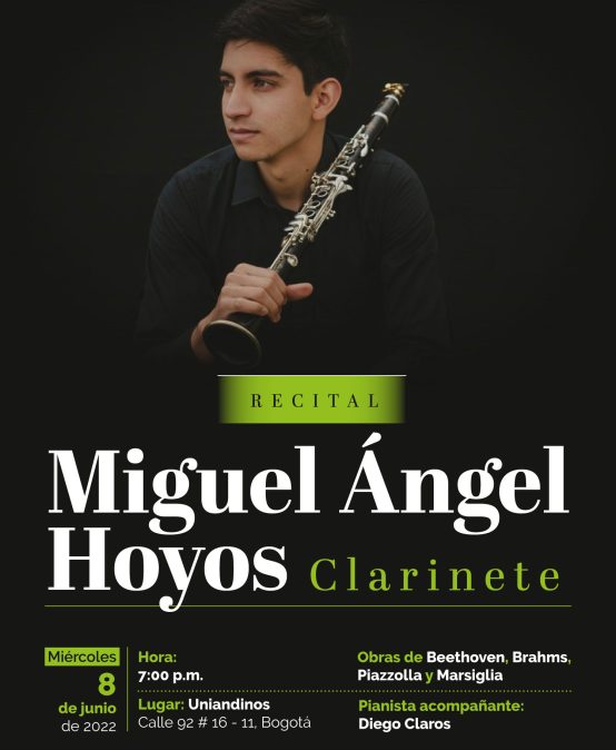 Recital: Miguel Ángel Hoyos (clarinete) en Uniandinos