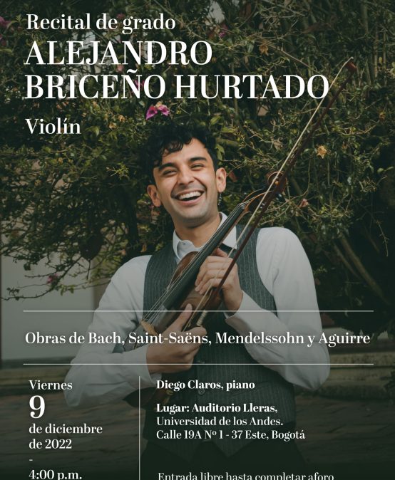 Recital de grado: Alejandro Briceño (violín)