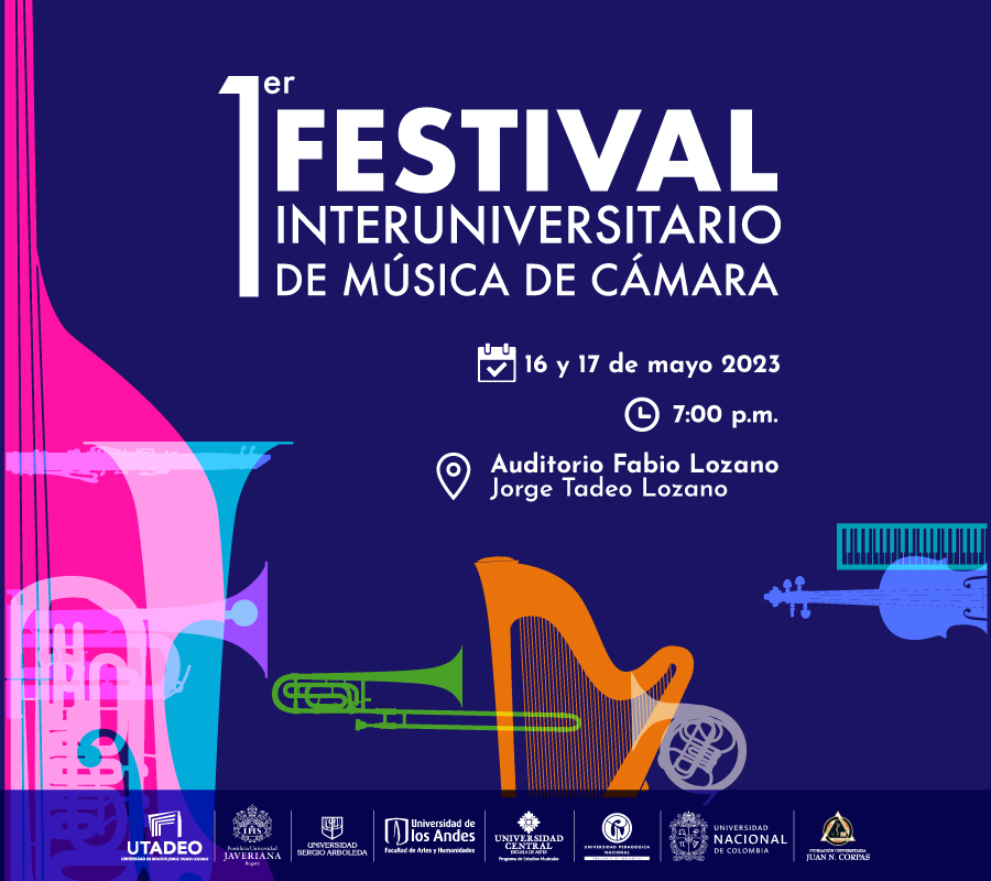 Queremos invitarles al Primer festival interuniversitario de música de cámara el próximo 16 y 17 de mayo de 2023 en el Auditorio Fabio Lozano