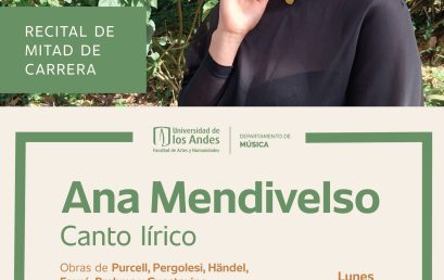 Recital de mitad de carrera: Ana María Mendivelso (canto lírico)