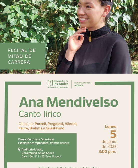 Recital de mitad de carrera: Ana María Mendivelso (canto lírico)