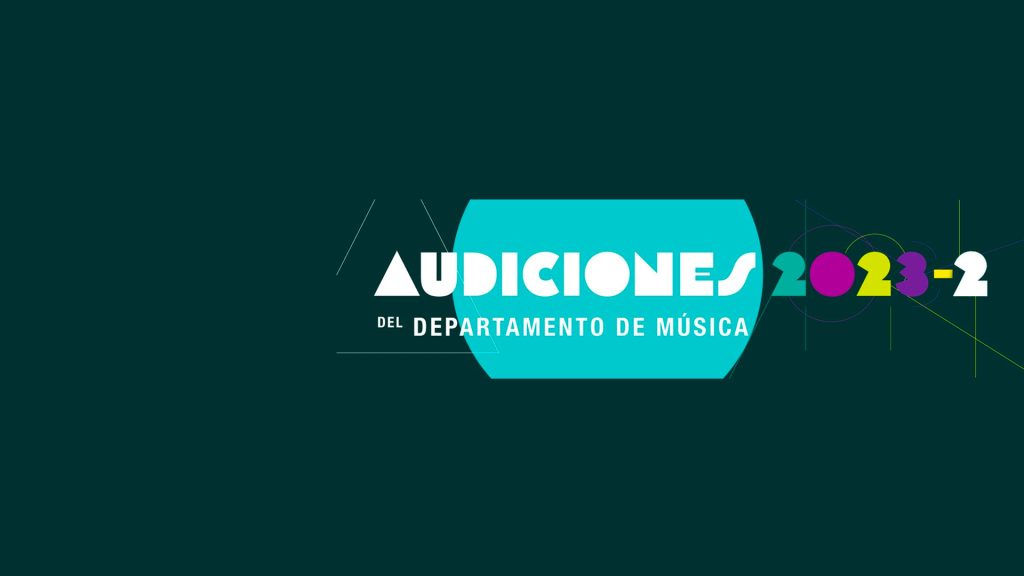 Audiciones para Ensambles del Departamento de Música de la Universidad de los Andes en 2023-2