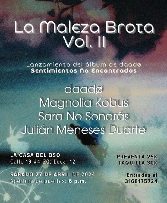 La Maleza Brota, vol. 2