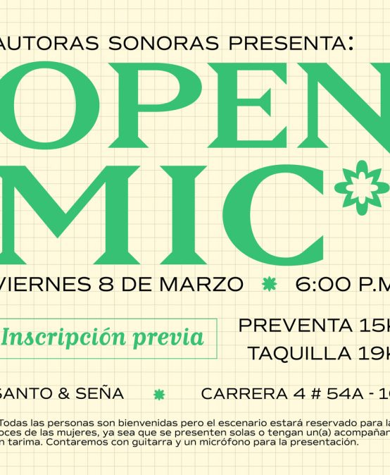 Autoras Sonoras presenta: Open Mic