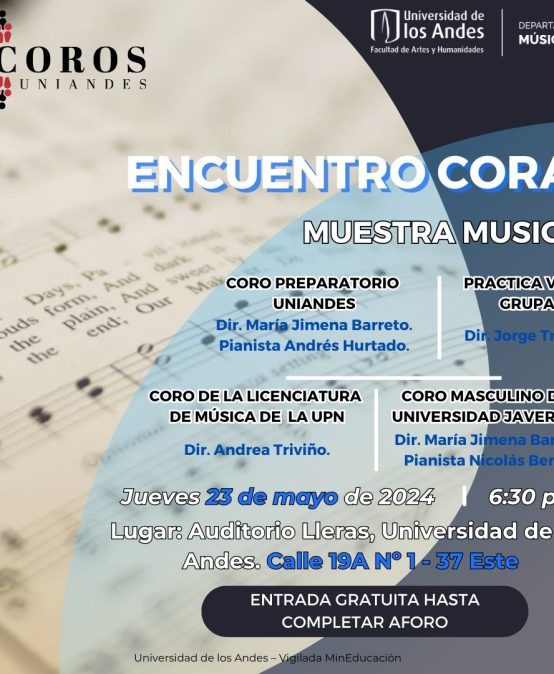 Muestra musical del Coro Preparatorio Uniandes y Práctica Vocal Uniandes en 2024-1