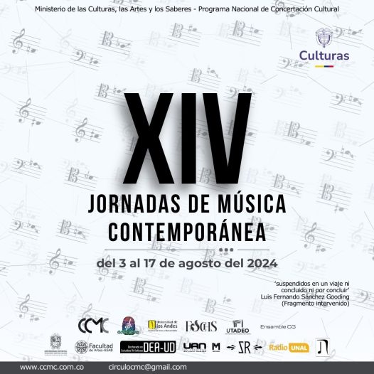 Inicia el evento más importante del año para la comunidad de música contemporánea y académica en Colombia, las Jornadas de Música Contemporánea CCMC, en su versión XIV, se realizará entre el 3 y el 17 de agosto de 2024.