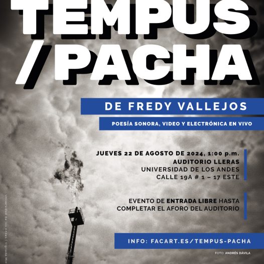 Concierto del mediodía: TEMPUS / PACHA de Fredy Vallejos el jueves 22 de agosto de 2024 a la 1:00 p.m. en el Auditorio Lleras, Universidad de los Andes