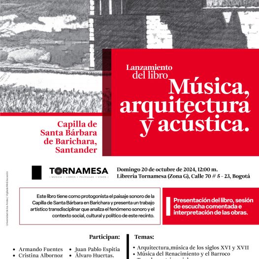 Lanzamiento del libro Música, arquitectura y acústica. Capilla de Santa Bárbara de Barichara, Santander, domingo 20 de octubre de 2024