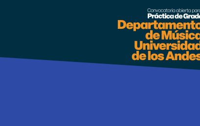 Práctica de Grado del Departamento de música Universidad de los Andes