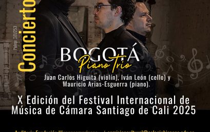 El Bogotá Piano Trío se presenta en el X Festival Internacional de Música de Cámara de Cali 2025