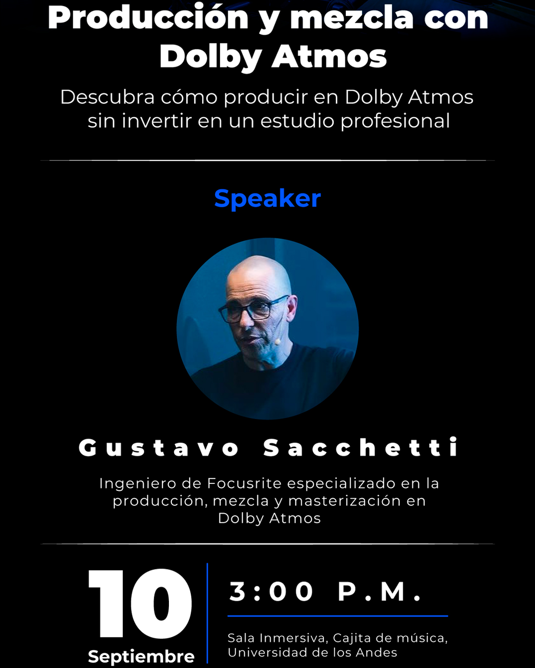 Conferencia con Gustavo Sacchetti (Product Specialist Focusrite): miércoles 10 de septiembre de 2025 a las 3:00 p.m.