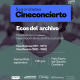 Cine Concierto: Ecos del archivo, próximo viernes 19 de septiembre de 2025 a las 7:00 p.m. en el Patio Teatro Claustro de Comfama en Medellín, Colombia