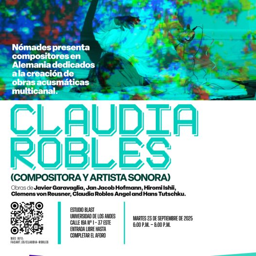 Claudia Robles Ángel (compositora y artista sonora), martes 23 de septiembre de 2025 a las 6:00 p.m. en el Estudio BLAST
