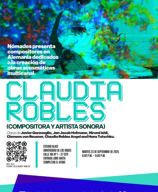 Claudia Robles Ángel (compositora y artista sonora)