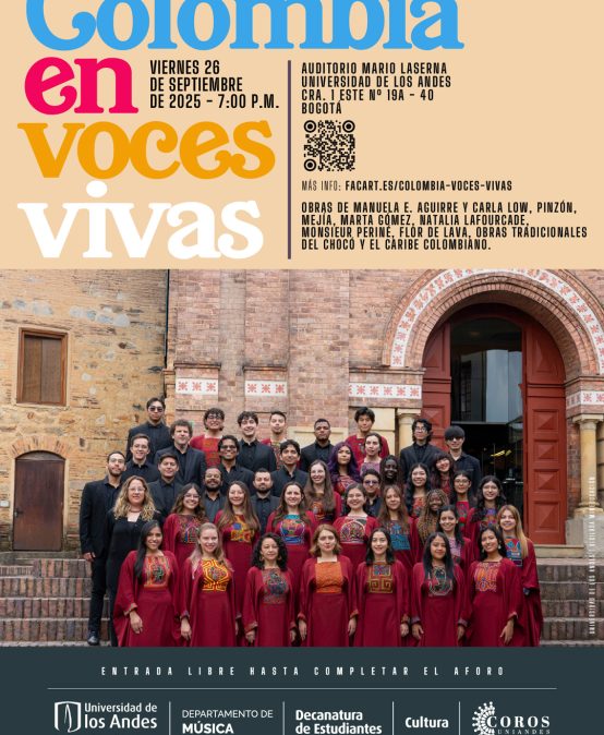 Coro Uniandes: Colombia en voces vivas