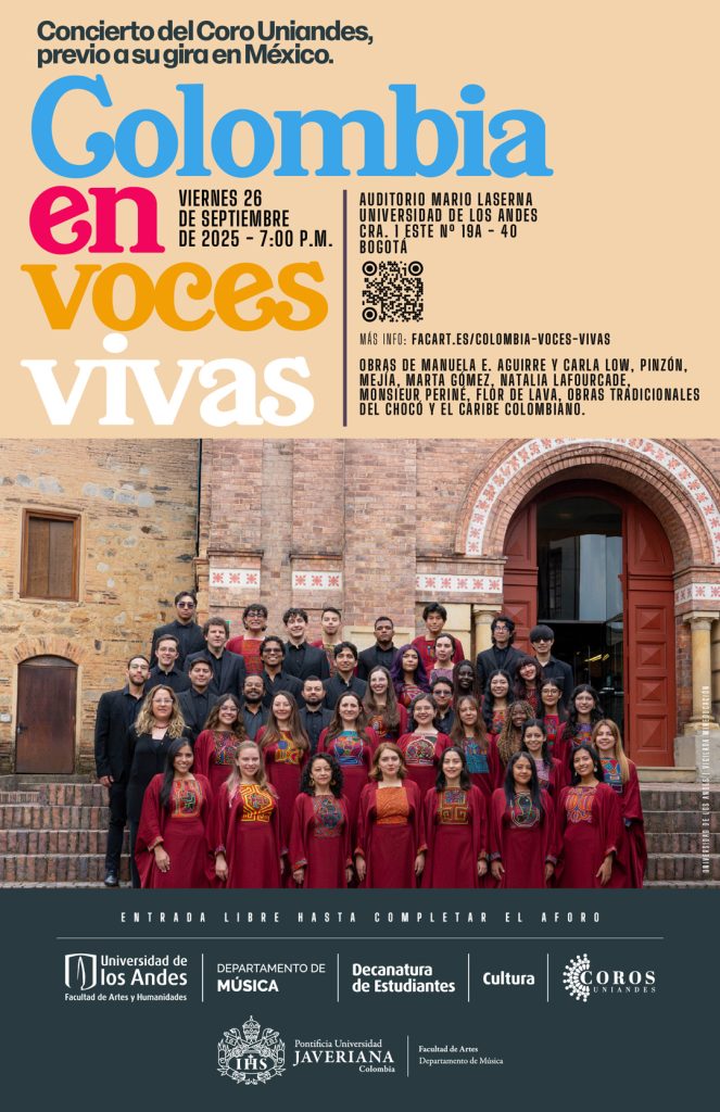 Coro Uniandes: viernes 26 de septiembre de 2025 a las 7:00 p.m. en el Auditorio Mario Laserna, Universidad de los Andes