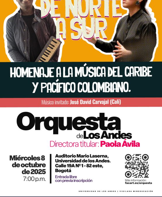 Orquesta de Los Andes presenta: De Norte a Sur, un homenaje a la Música del Caribe y Pacífico colombiano