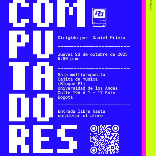 Concierto de la Tarde: Ensamble de Computadores Uniandes