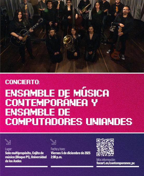 Concierto del Ensamble de Música Contemporánea y Ensamble de Computadores Uniandes en 2025-2