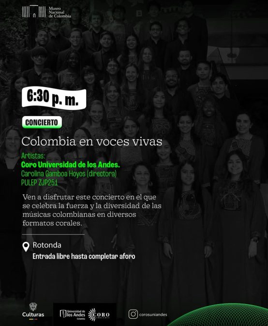 Coro Uniandes presenta: Colombia en voces vivas en el Museo Nacional de Colombia