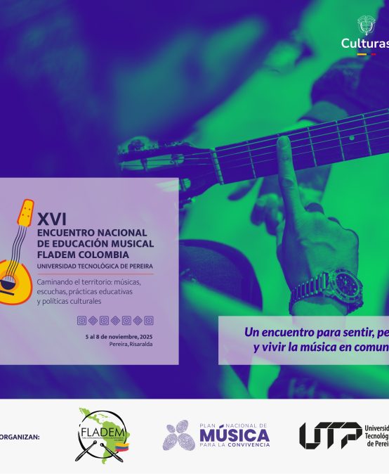 Encuentro Nacional de Educación Musical – FLADEM Colombia