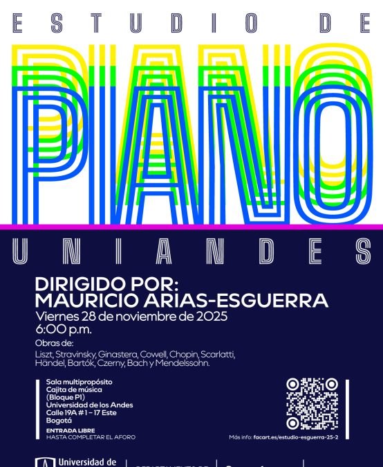 Concierto de la Tarde: Estudio de Piano Uniandes – Dirigido por Mauricio Arias-Esguerra