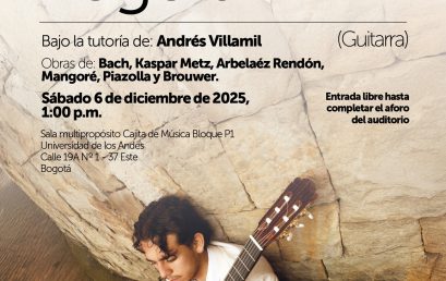 Recital de Grado: Juan Diego Bogotá (guitarra)